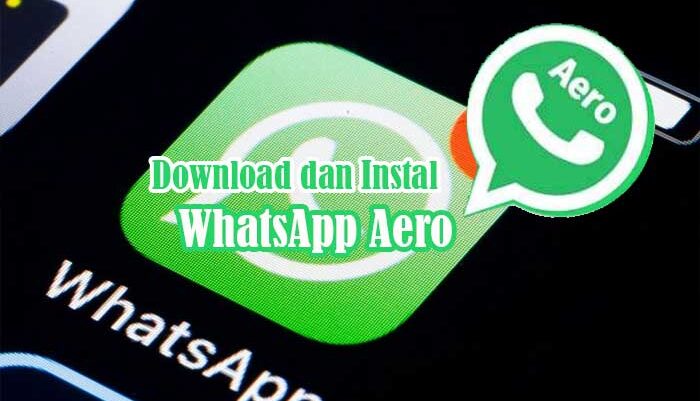 Download WhatsApp Aero Mod APK