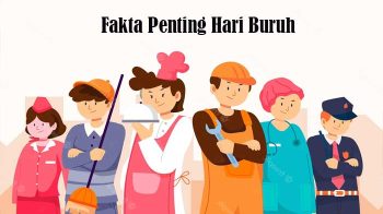 fakta penting hari buruh